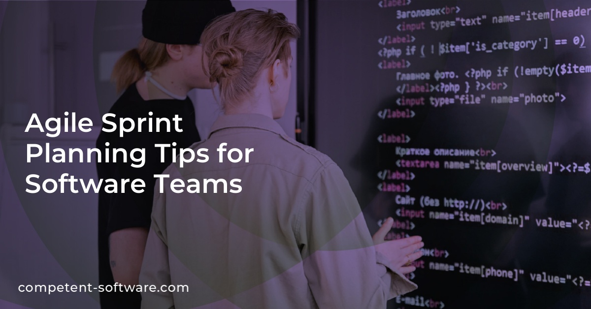 Agile Sprint Planning Tips for Software Teams