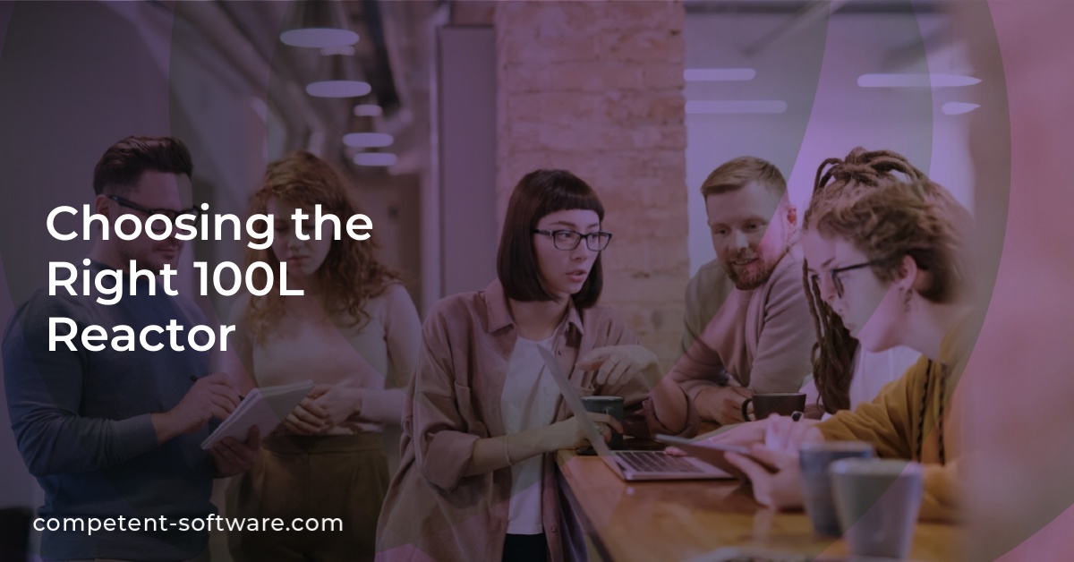 Choosing the Right 100L Reactor