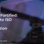 Security Fortified: Journey to ISO 27001 Certification