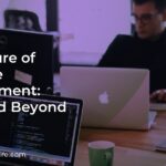 The Future of Software Development: Agile and Beyond