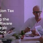 Corporation Tax Planning: Choosing the Right Software for Strategic Compliance